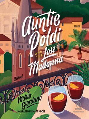 cover image of Auntie Poldi and the Lost Madonna